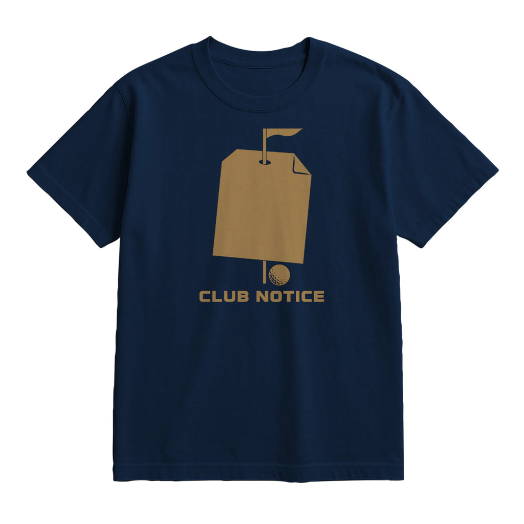 Club Notice Golf T-Shirt — lying flat, viewing the front side.