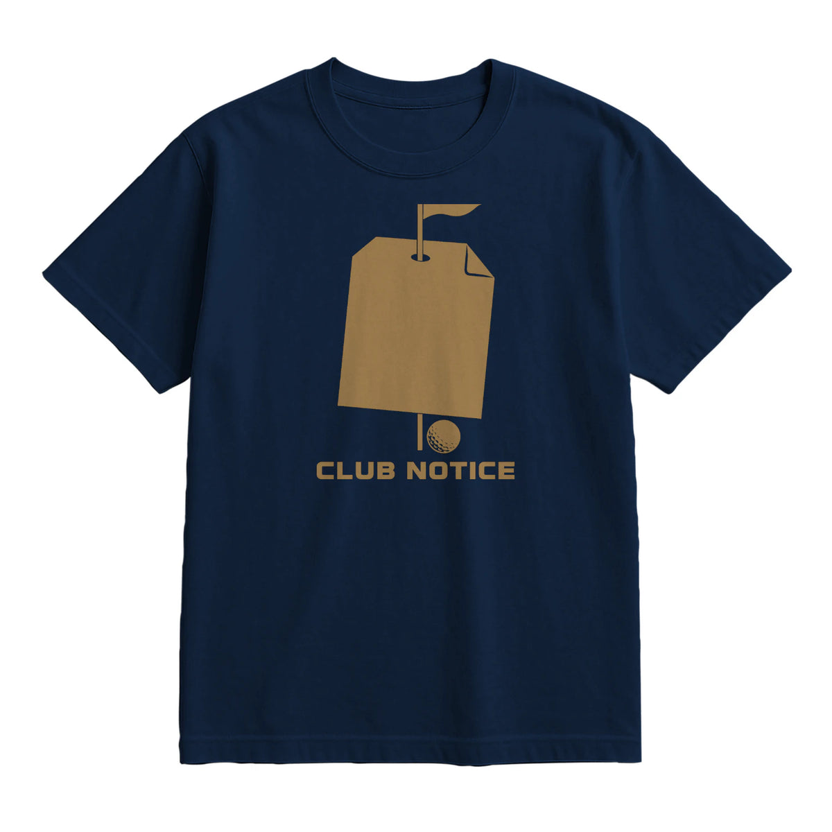Club Notice Golf T-Shirt — lying flat, viewing the front side.